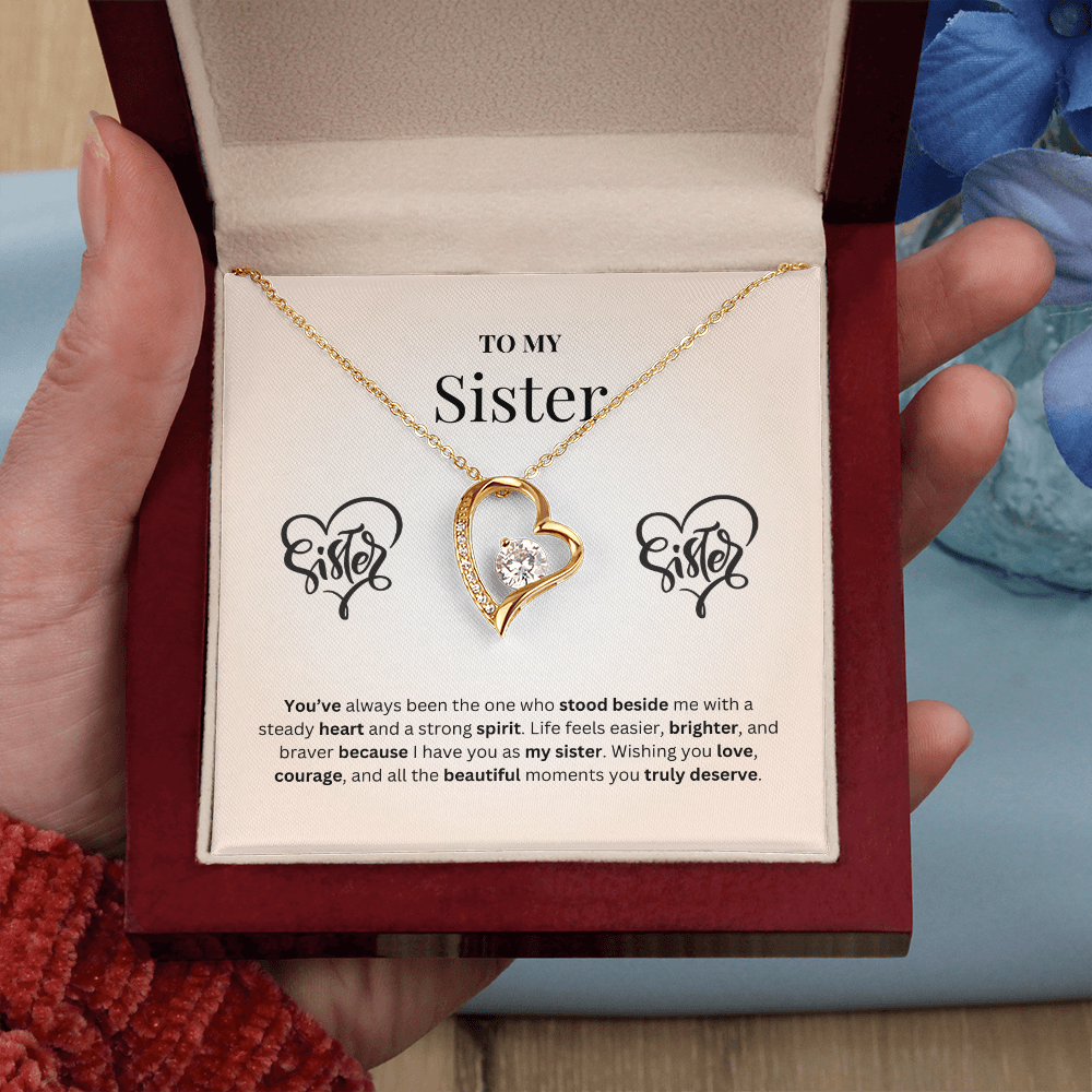 To My Sister | You Bring Courage to My Days | Forever Love Necklace