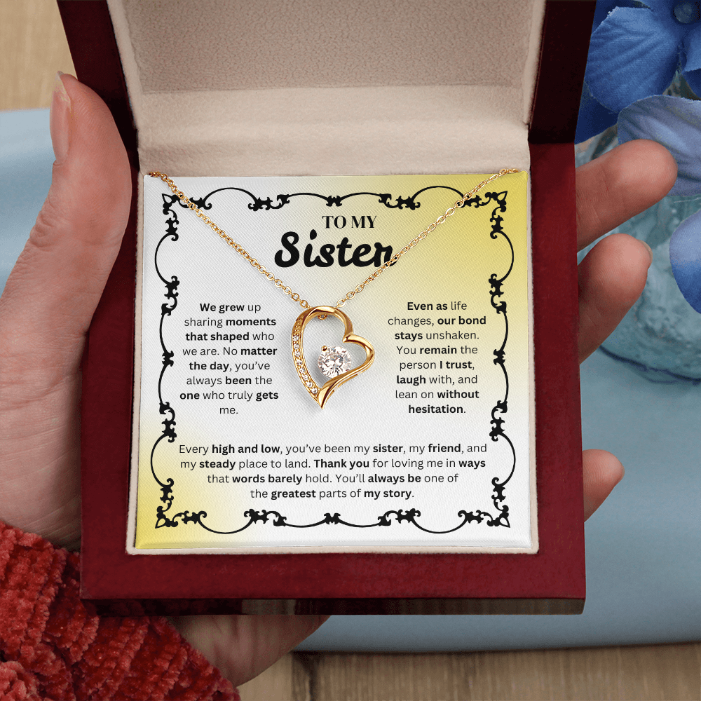 To My Sister | Our Bond Remains Unshaken | Forever Love Necklace