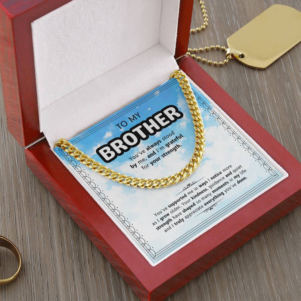 To My Brother | Appreciating All You've Done | Cuban Link Chain
