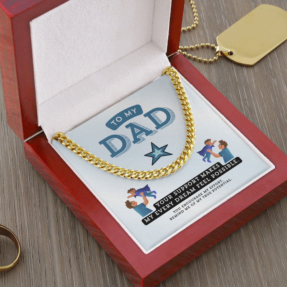 To My Dad | You Encourage My Effort | Cuban Link Chain