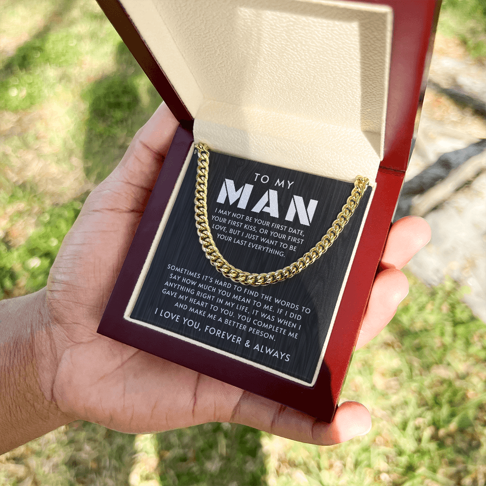To My Man – My Last Everything – Cuban Link Chain