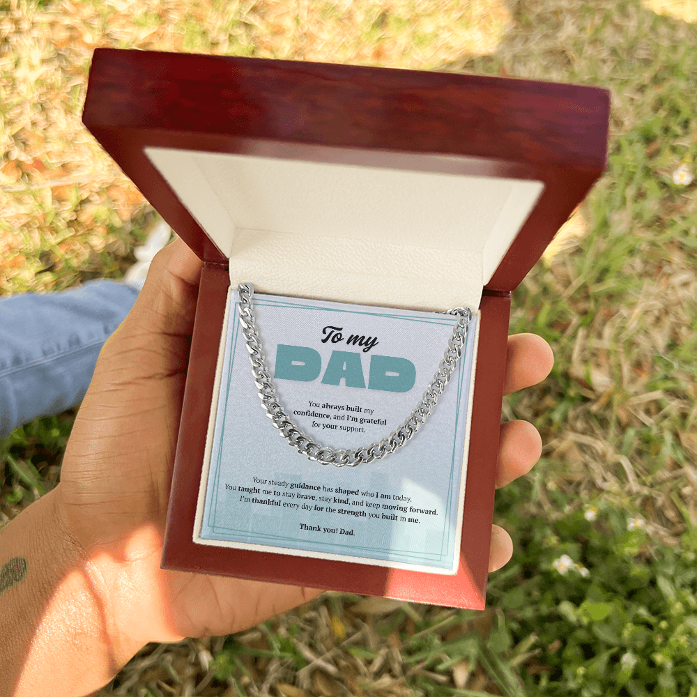 To My Dad | Grateful for Your Support | Cuban Link Chain