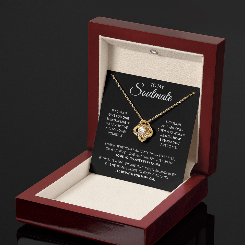 To My Soulmate | You Are Special | Love Knot Necklace
