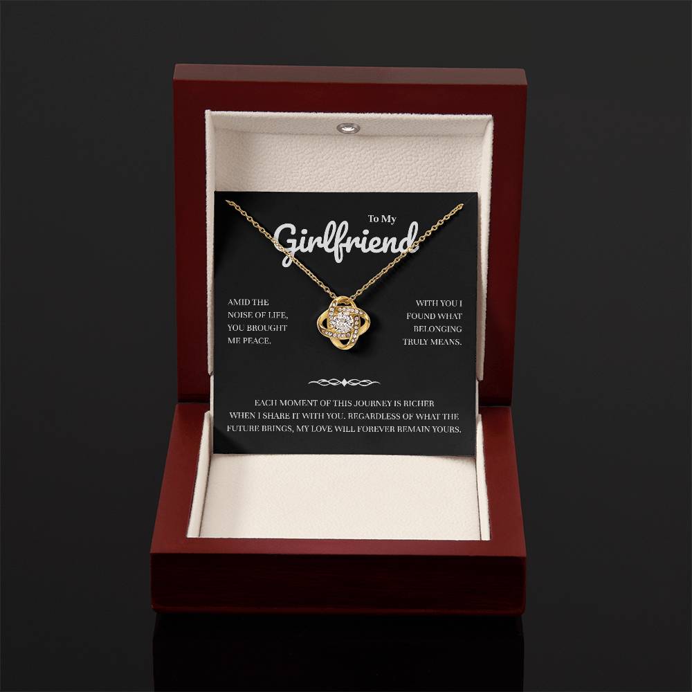 To My Girlfriend | Sharing Every Moment, Loving You Always | Love Knot Necklace