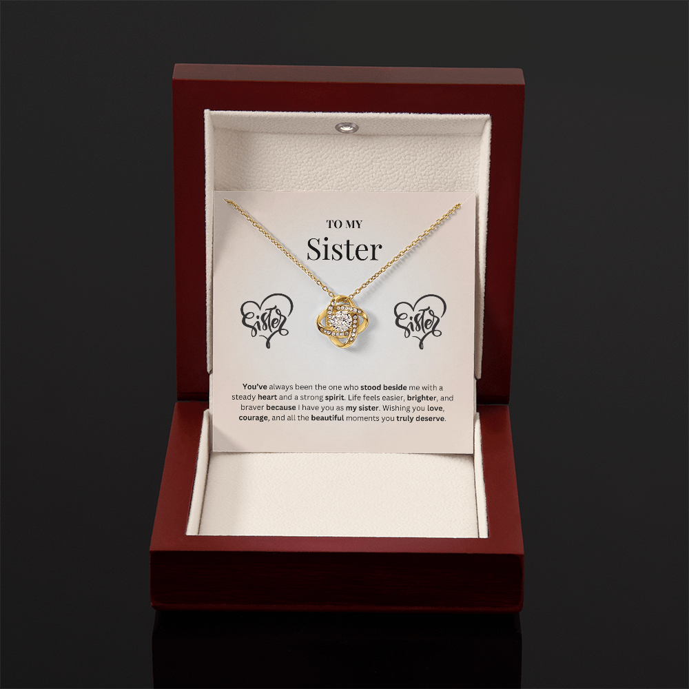 To My Sister | You Bring Courage to My Days | Love Knot Necklace