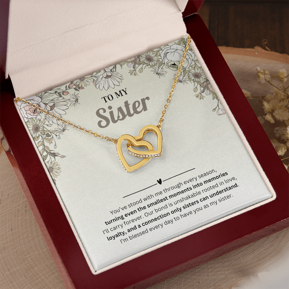 To My Sister | Appreciating Every Moment With You | Interlocking Hearts Necklace