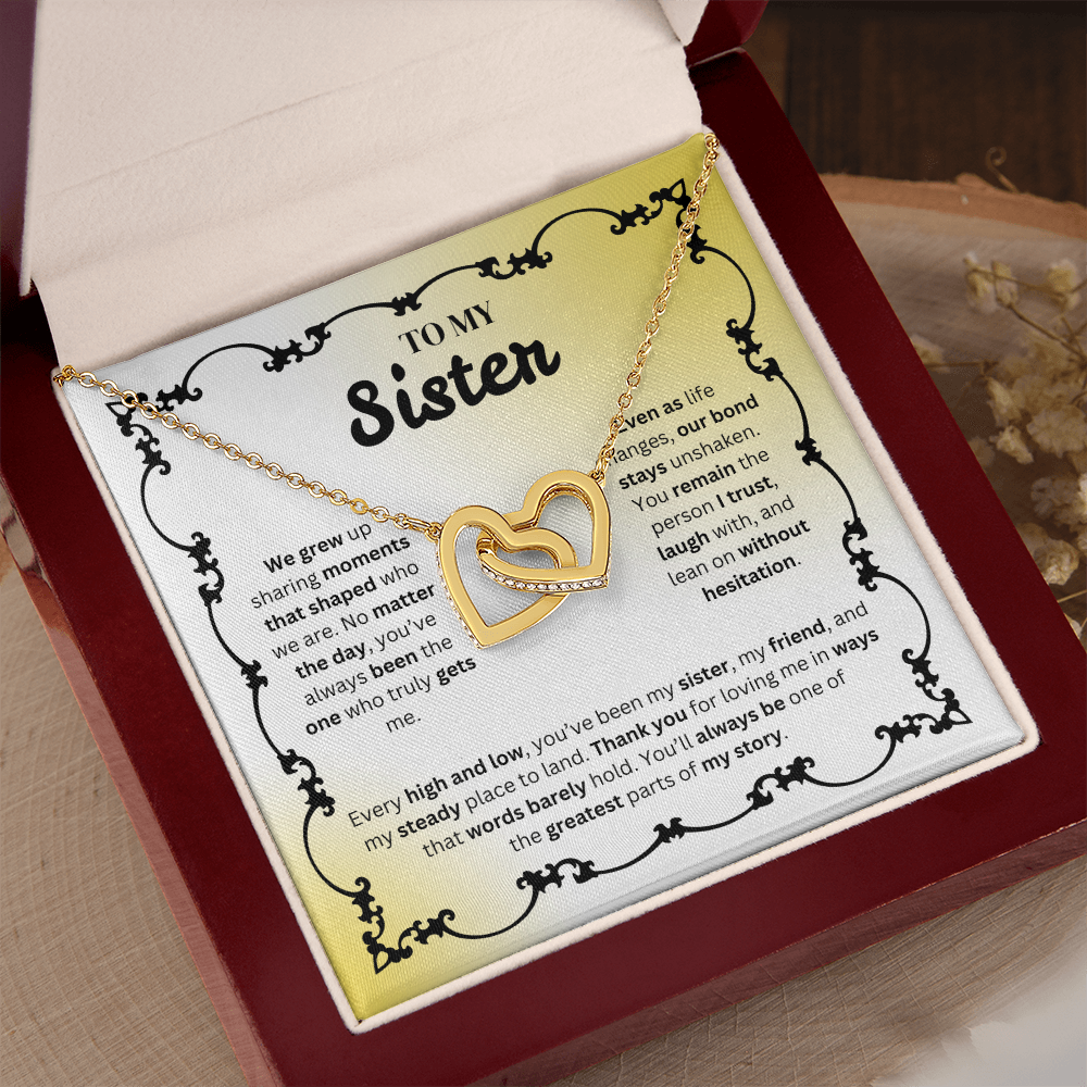 To My Sister | Our Bond Remains Unshaken | Interlocking Hearts Necklace