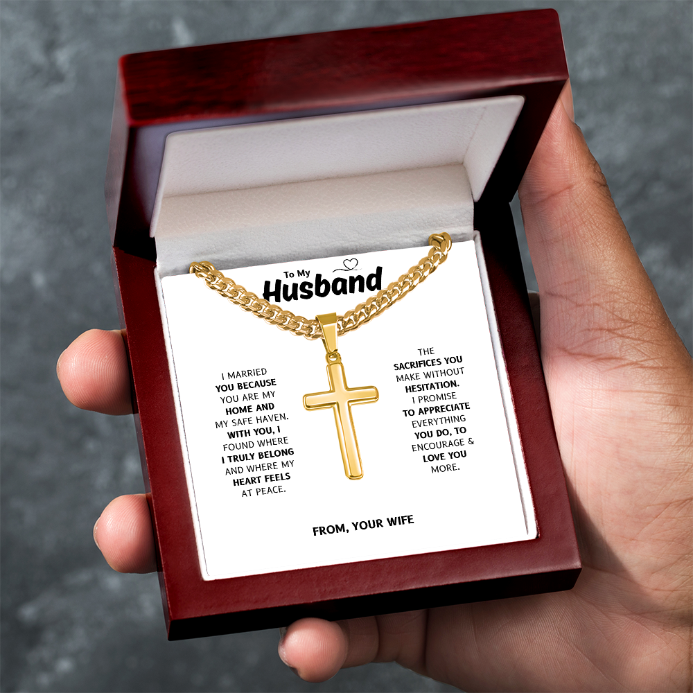 To My Husband | My Home and My Heart | Artisan Cross with Cuban Link Chain
