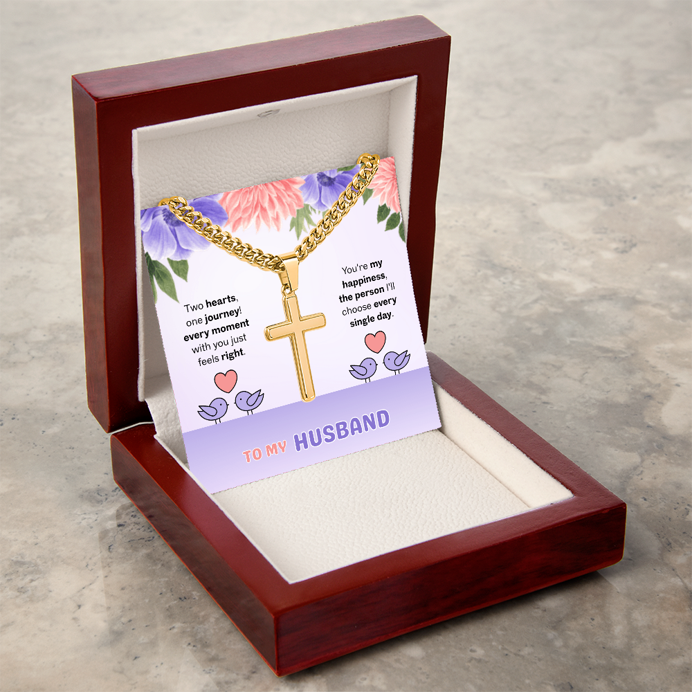 To My Husband | Two Hearts, One Journey | Artisan Cross with Cuban Link Chain