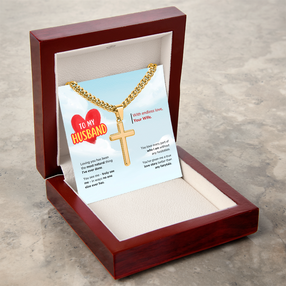 To My Husband | Better Than Any Fairytale | Artisan Cross with Cuban Link Chain