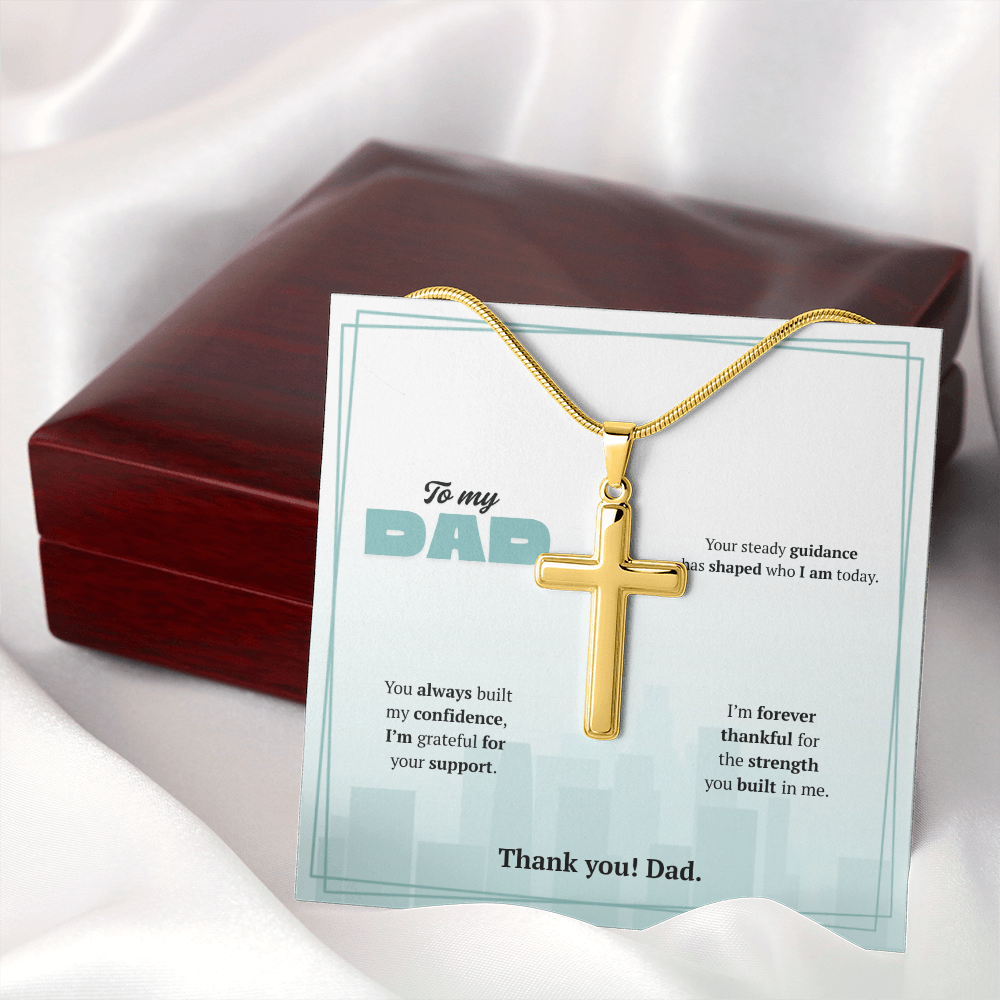 To My Dad | Grateful for Your Support | Artisan Cross Necklace with Snake Chain