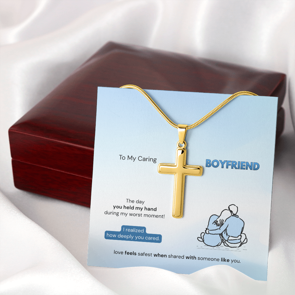 To My Boyfriend | How Deeply You Cared | Artisan Cross Necklace with Snake Chain