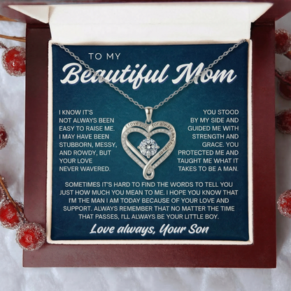 To My Beautiful Mom | Never Wavered Love | Love You Always Necklace
