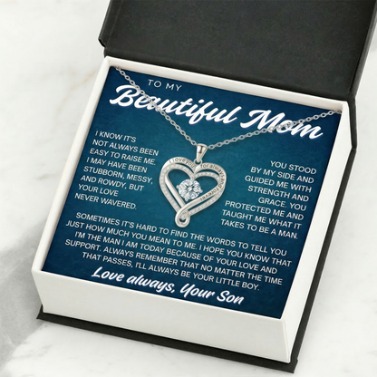 To My Beautiful Mom | Never Wavered Love | Love You Always Necklace