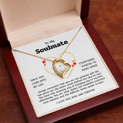 To My Soulmate | You Are My Greatest Gift | Forever Love Necklace