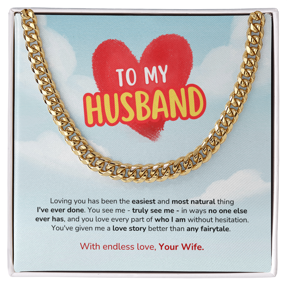 To My Husband | Better Than Any Fairytale | Cuban Link Chain