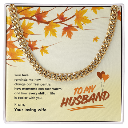 To My Husband | Love That Makes Life Easier | Cuban Link Chain