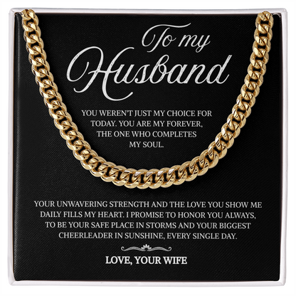 To My Husband | My Forever and My Strength | Cuban Link Chain