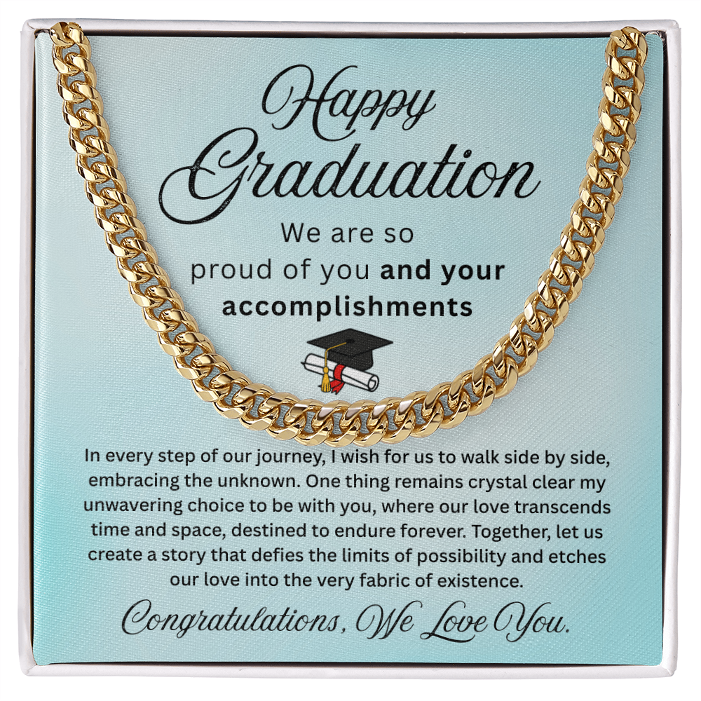 Happy Graduation – Proud of Your Accomplishments – Cuban Link Chain
