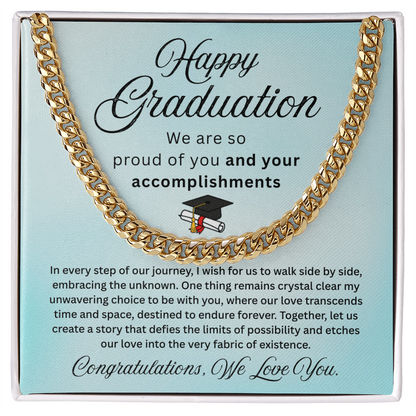 Happy Graduation – Proud of Your Accomplishments – Cuban Link Chain