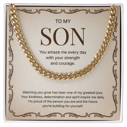 To My Son | Proud of Who You Are | Cuban Link Chain