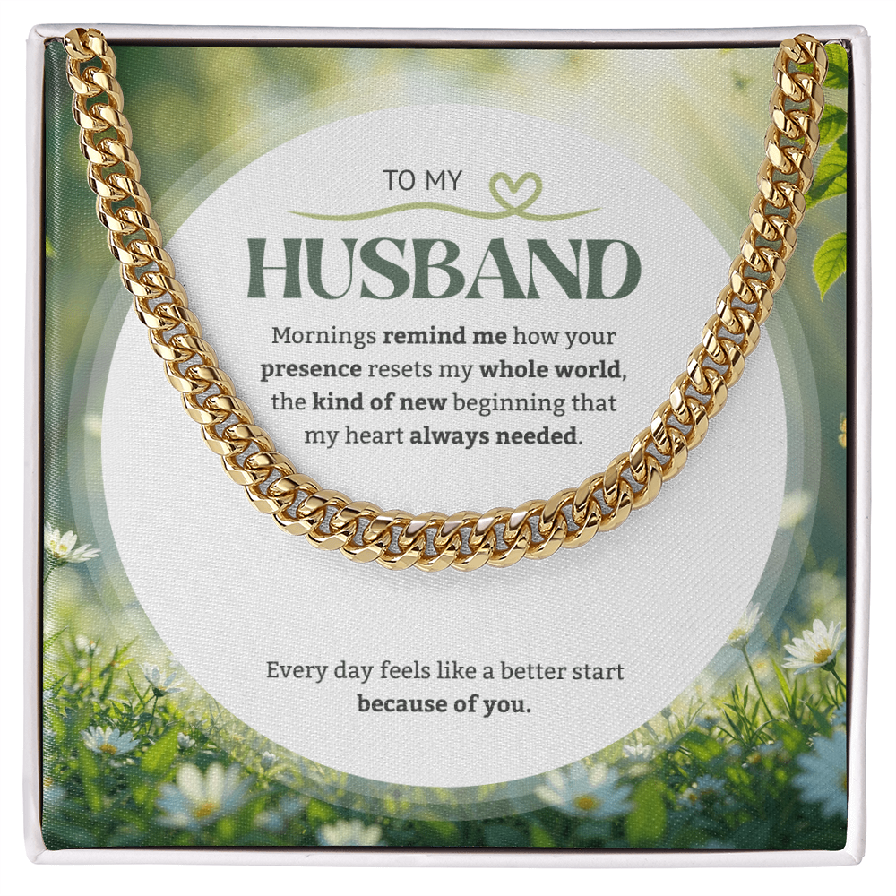 To My Husband | My New Beginning | Cuban Link Chain