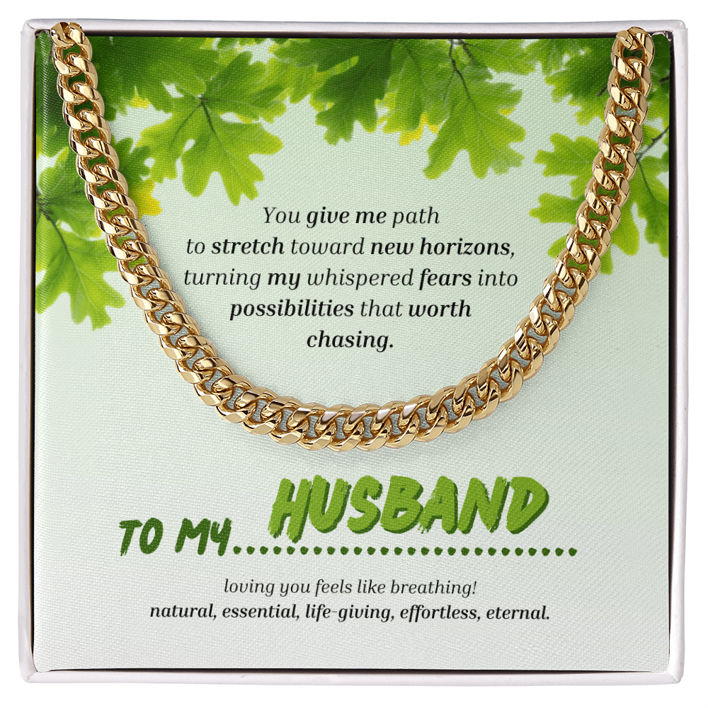 To My Husband | You Grow My World | Cuban Link Chain