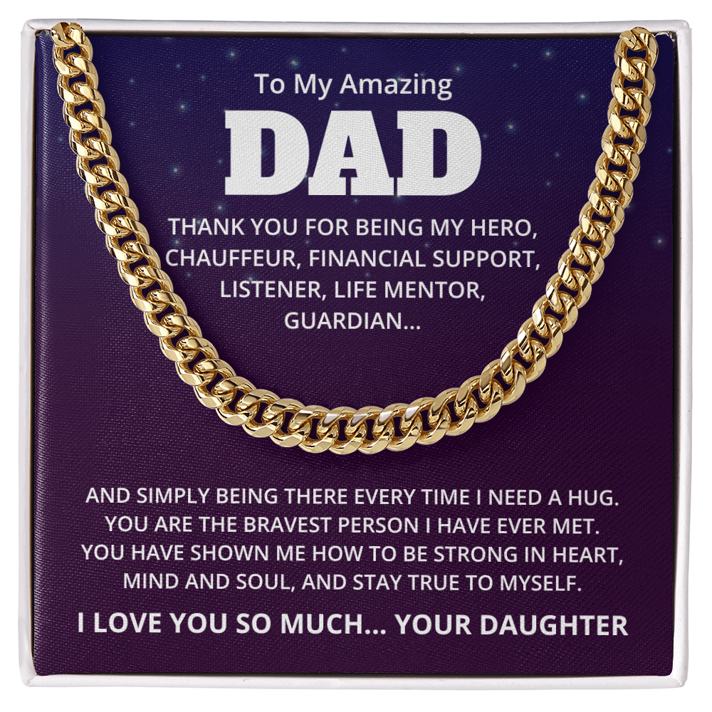 To My Amazing Dad – My Hero Always – Cuban Link Chain