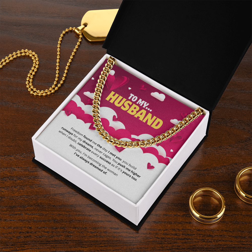 To My Husband | The Man Who Lifts Me Higher | Cuban Link Chain