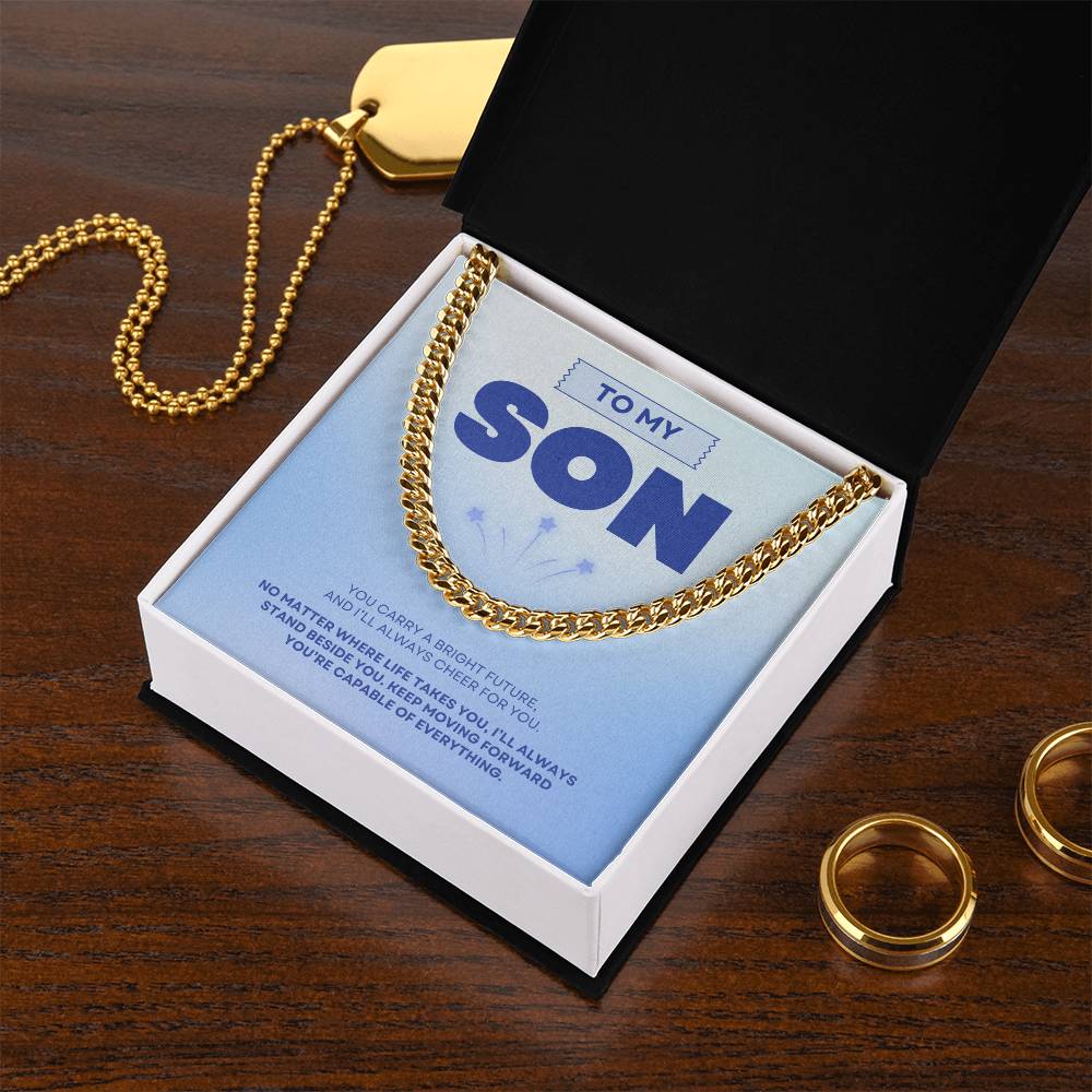 To My Son | You're Capable of Great Things | Cuban Link Chain