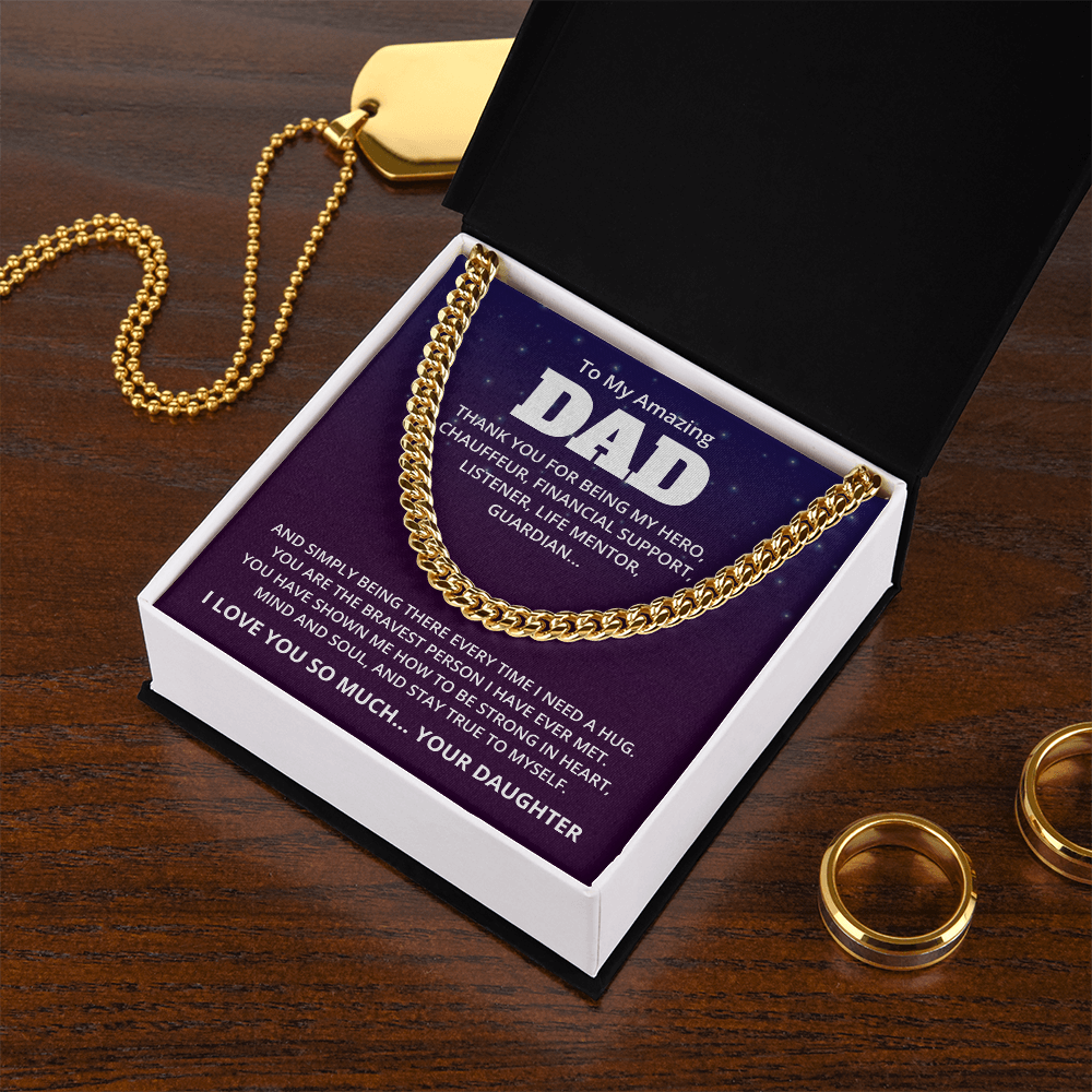 To My Amazing Dad – My Hero Always – Cuban Link Chain