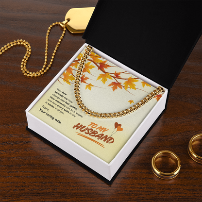 To My Husband | Love That Makes Life Easier | Cuban Link Chain