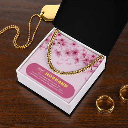 To My Husband | My Unexpected Blessing | Cuban Link Chain