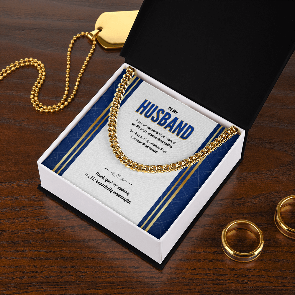 To My Husband | The Golden Part of My Life | Cuban Link Chain