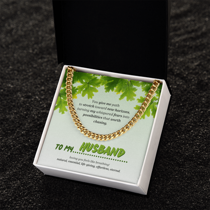 To My Husband | You Grow My World | Cuban Link Chain
