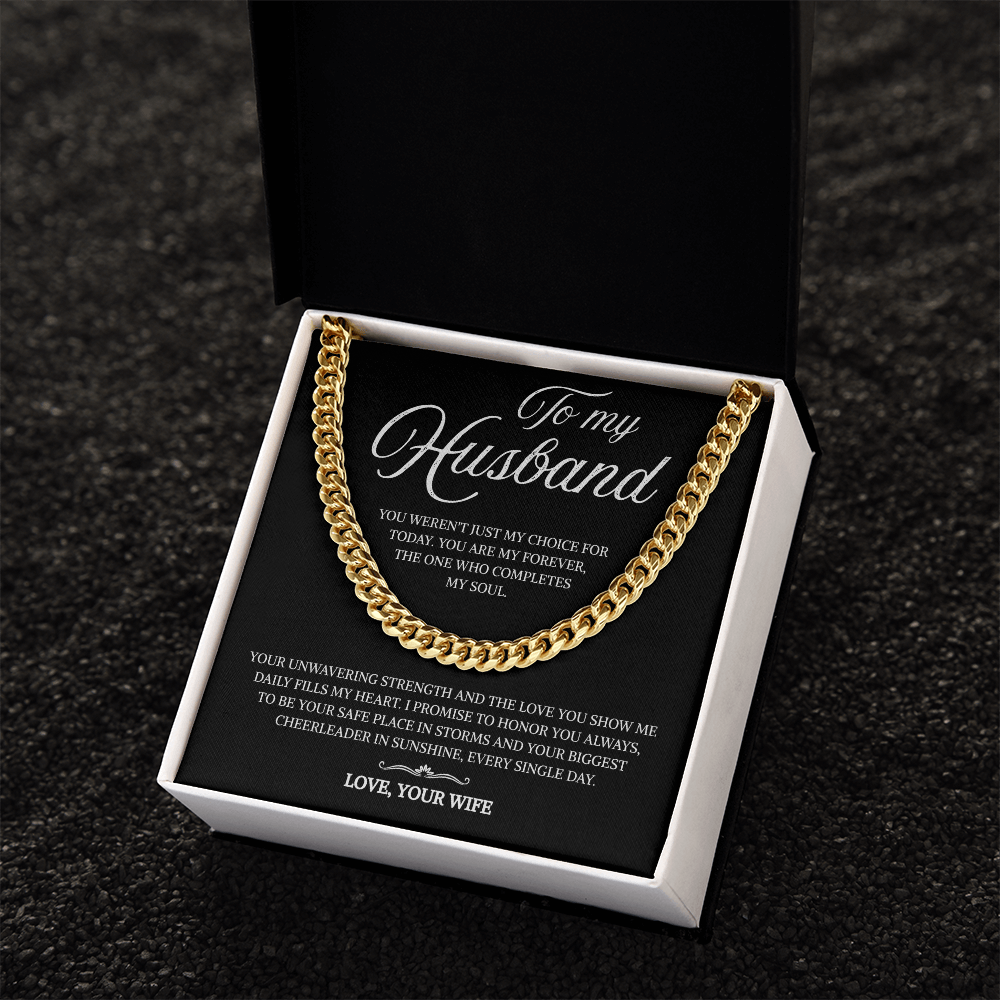 To My Husband | My Forever and My Strength | Cuban Link Chain