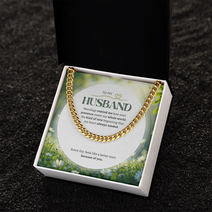 To My Husband | My New Beginning | Cuban Link Chain