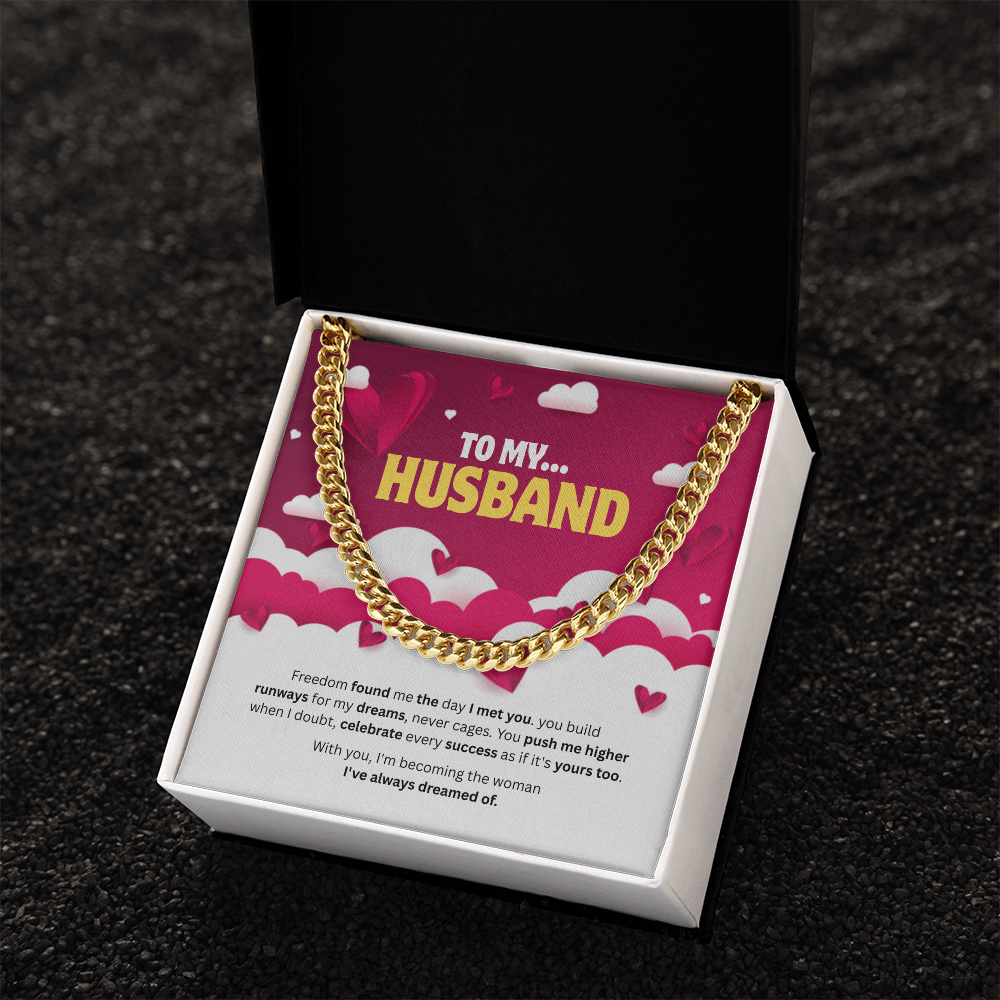 To My Husband | The Man Who Lifts Me Higher | Cuban Link Chain