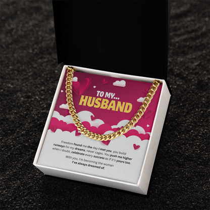 To My Husband | The Man Who Lifts Me Higher | Cuban Link Chain