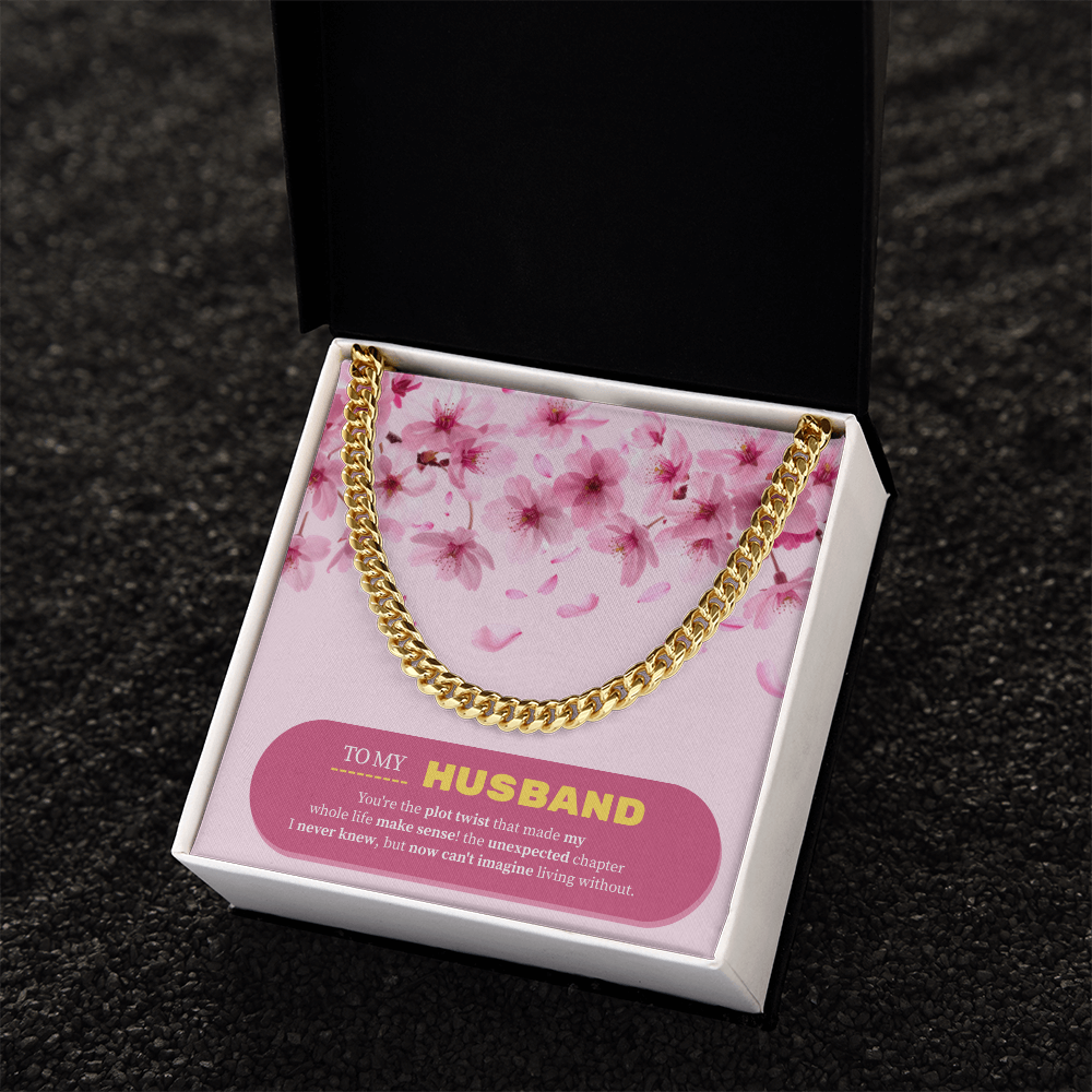 To My Husband | My Unexpected Blessing | Cuban Link Chain