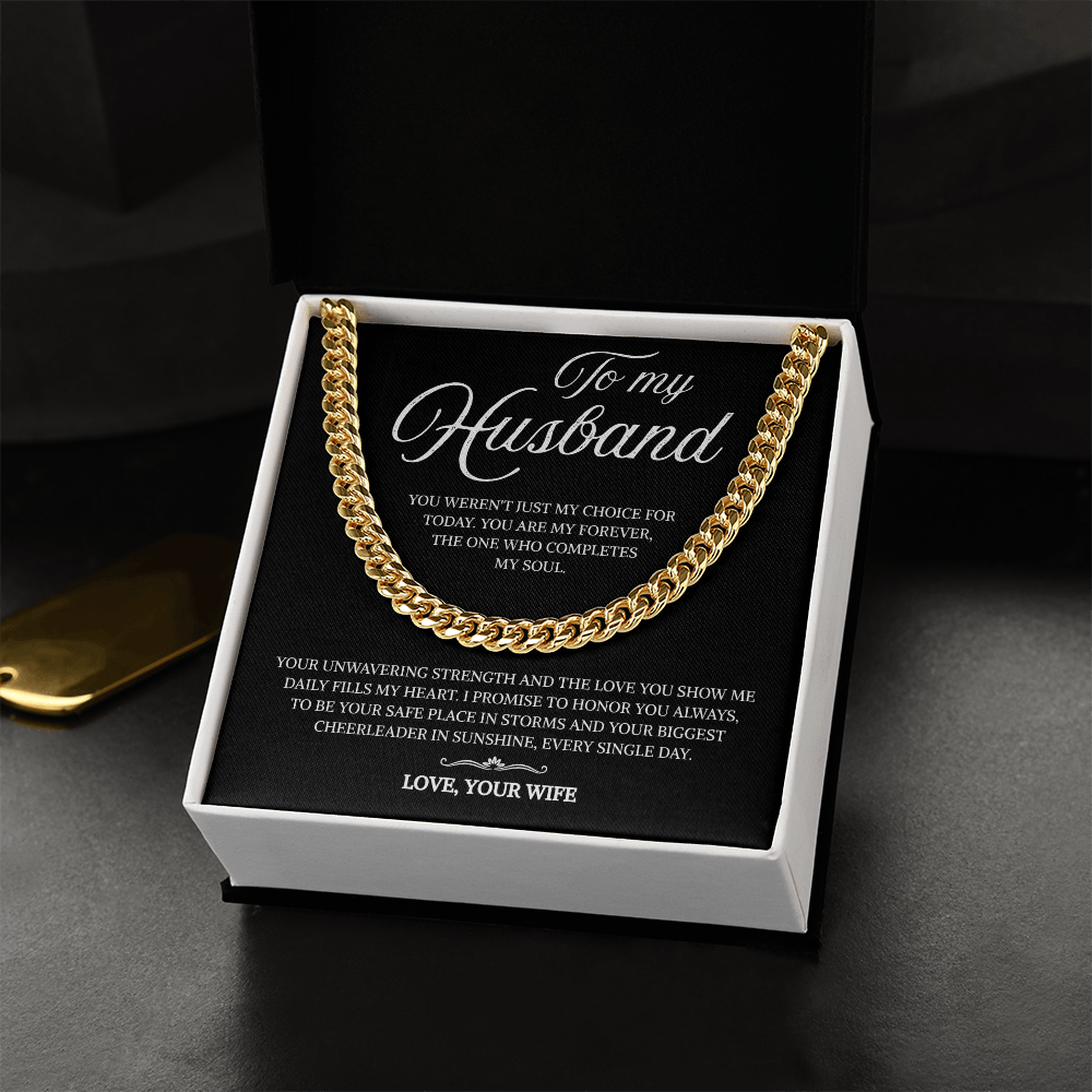 To My Husband | My Forever and My Strength | Cuban Link Chain