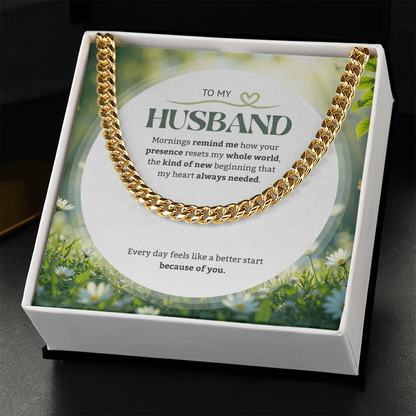To My Husband | My New Beginning | Cuban Link Chain