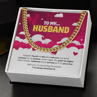 To My Husband | The Man Who Lifts Me Higher | Cuban Link Chain