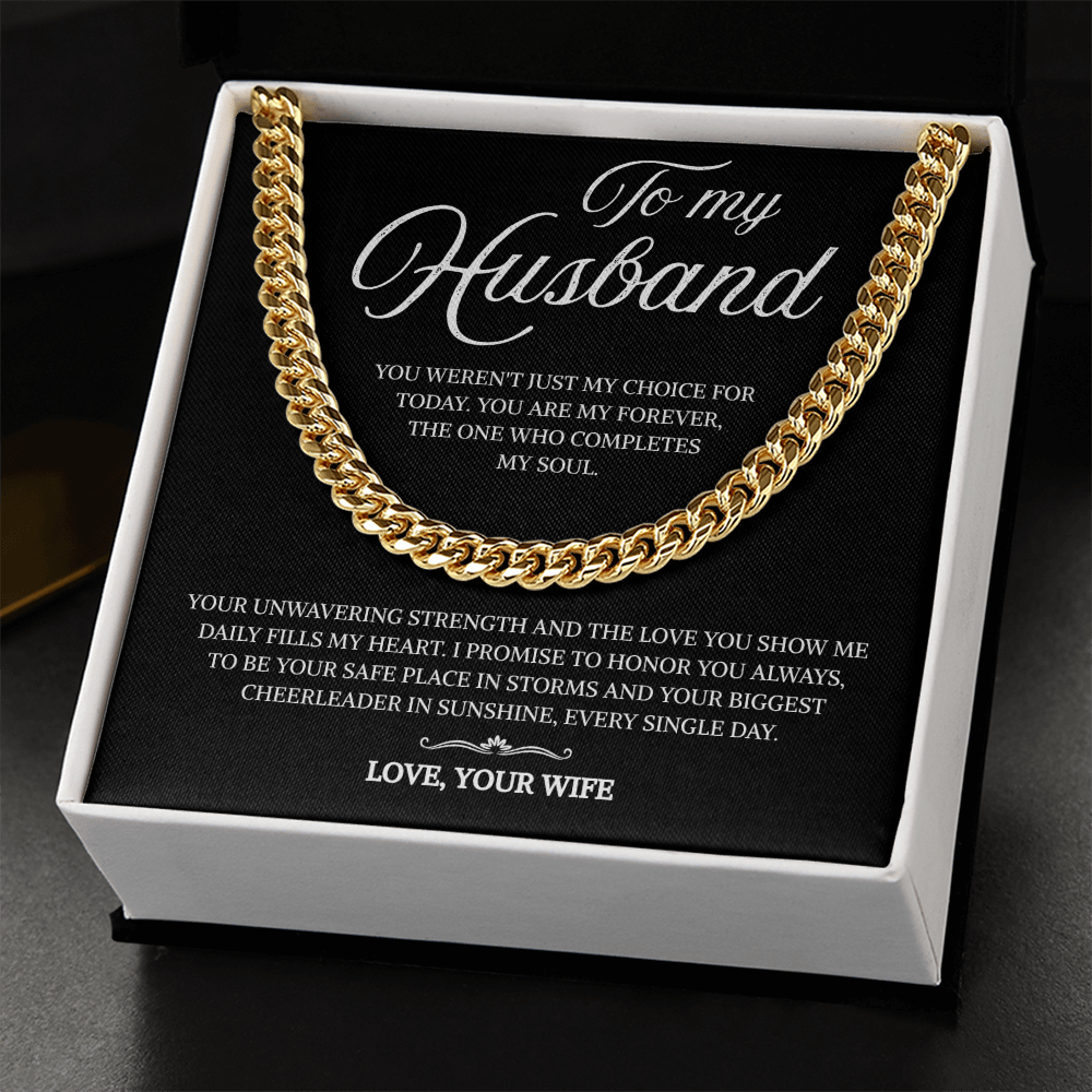To My Husband | My Forever and My Strength | Cuban Link Chain