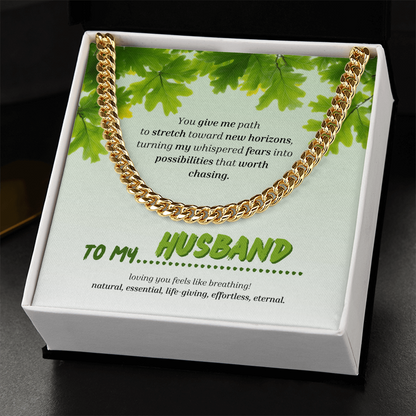 To My Husband | You Grow My World | Cuban Link Chain