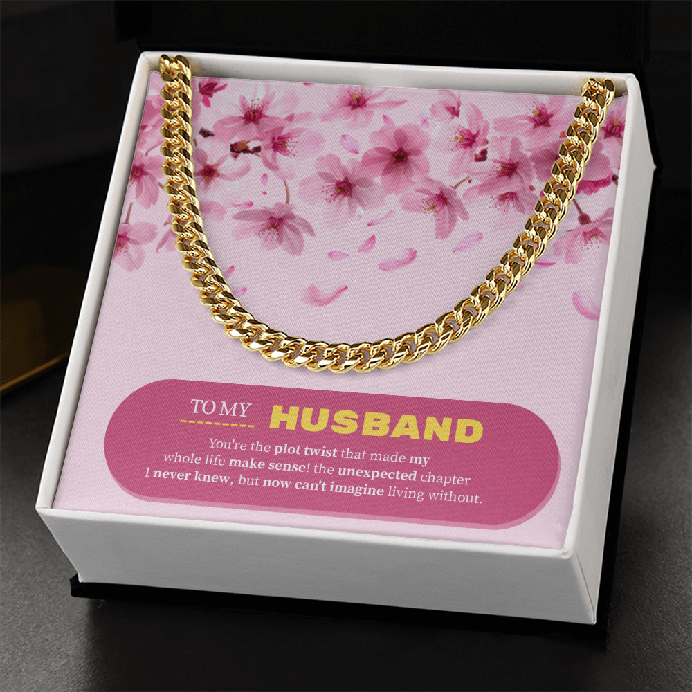 To My Husband | My Unexpected Blessing | Cuban Link Chain
