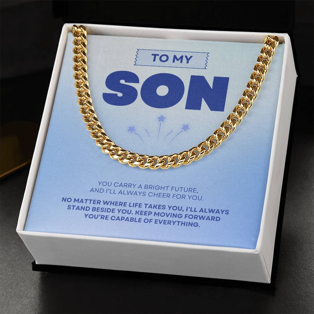 To My Son | You're Capable of Great Things | Cuban Link Chain