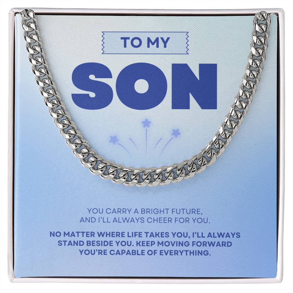 To My Son | You're Capable of Great Things | Cuban Link Chain