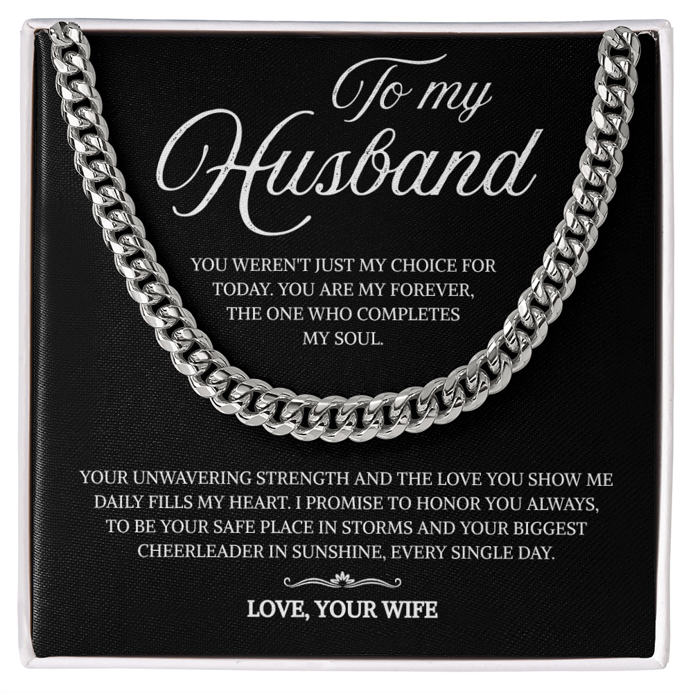 To My Husband | My Forever and My Strength | Cuban Link Chain