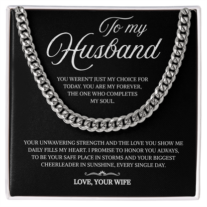 To My Husband | My Forever and My Strength | Cuban Link Chain